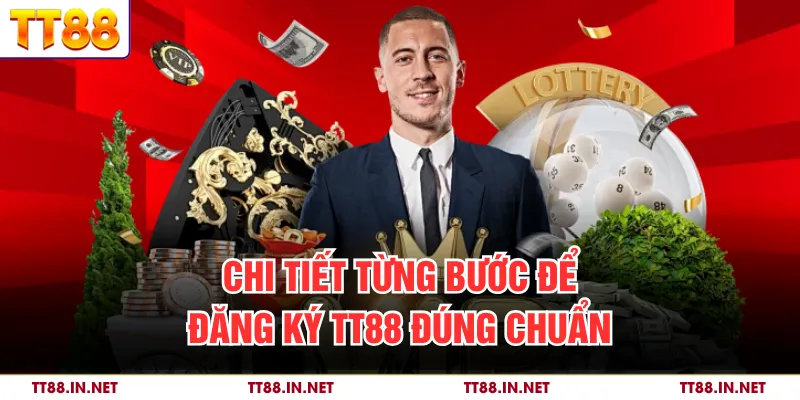 Chi tiết từng bước để đăng ký TT88 đúng chuẩn